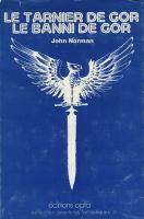 Tarnsman of Gor - French Opta Edition - First Printing - 1975