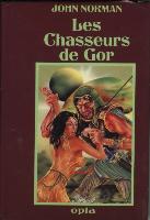 Hunters of Gor - French Opta Edition - First Printing - 1983