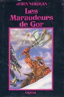 Marauders of Gor - French Opta Edition - First Printing - 1983