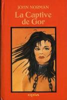 Slave Girl of Gor - French Opta Edition - First Printing - 1985