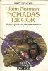 Nomads of Gor - Spanish Ultramar Edition - First Printing - 1989