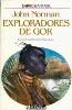 Explorers of Gor - Spanish Ultramar Edition - First Printing - 1990