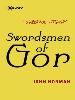 Swordsmen of Gor - Orion Edition - First Version - 2012
