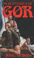 Mercenaries of Gor - Star Edition - First Printing - 1985