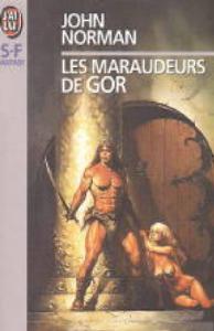 Marauders of Gor - French J'ai Lu Edition - First Printing - 1995