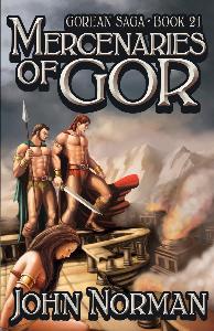 Mercenaries of Gor - E-Reads Ultimate Edition - Click to browse covers