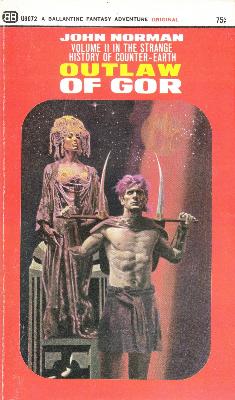 Outlaw of Gor - Ballantine Edition - First Printing - 1967 - click to see the book