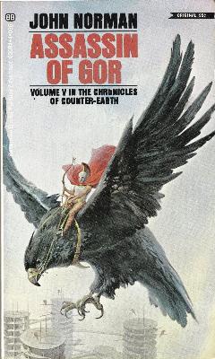 Assassin of Gor - Ballantine Edition - First Printing - 1970 - click to see the book