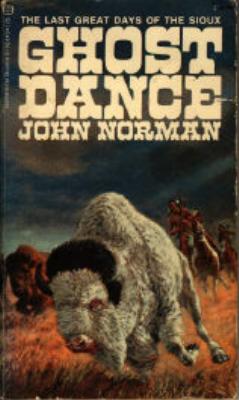 Ghost Dance - Ballantine Edition - First Printing - 1970 - click to see the book
